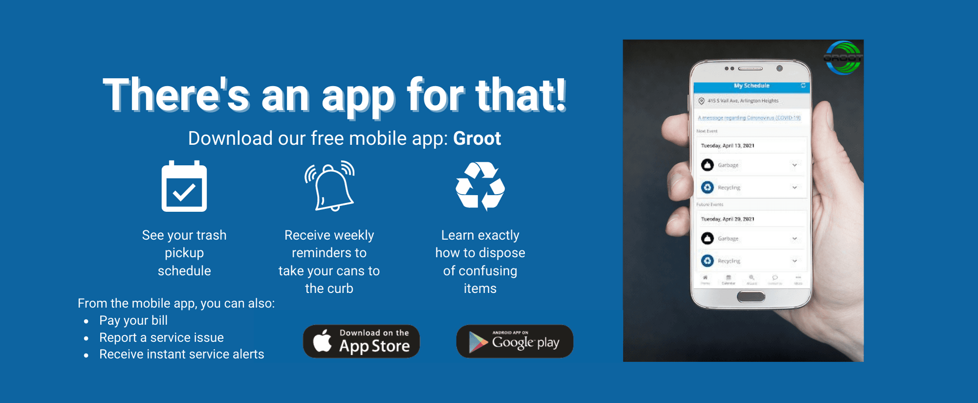 A photo of a person holding their phone to advertise the app for Groot, the garbage company
