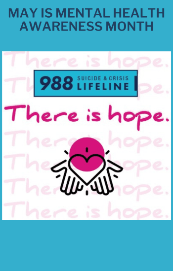 Mental Health Awareness Month image for the 988 suicide and crisis hotline.