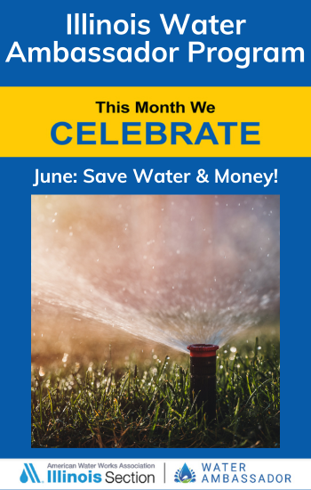 IL Water Ambassador June Tip: Save Water and Money
